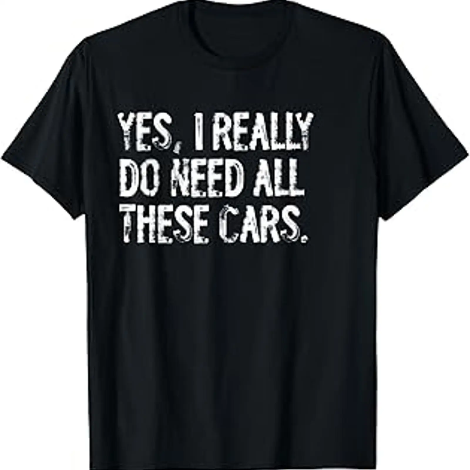 Yes I Really Do Need All These - Men'S Fashion Garage avis et prix